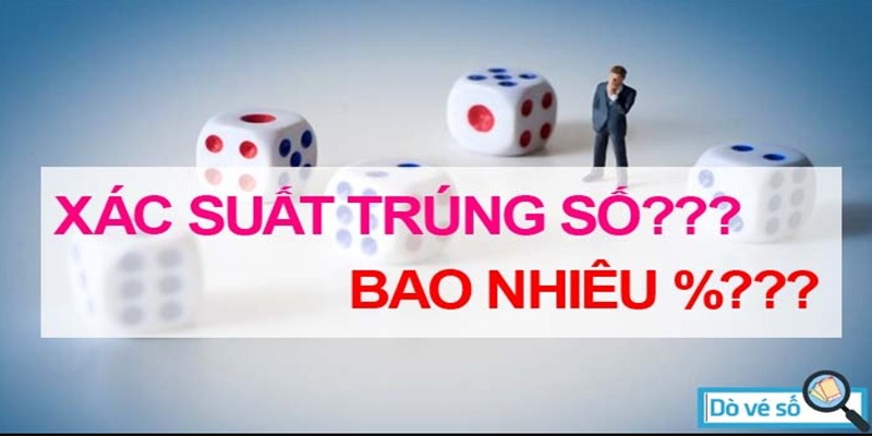 Cách tính xác suất trúng số Vietlott là quan tâm của rất nhiều người